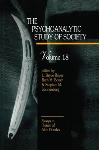 Book Psychoanalytic Study of Society, V. 18 L. Bryce Boyer