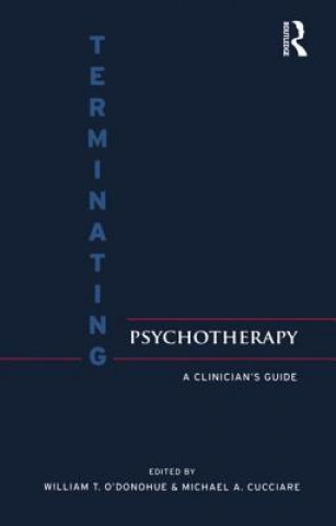 Kniha Terminating Psychotherapy William T. O'Donohue
