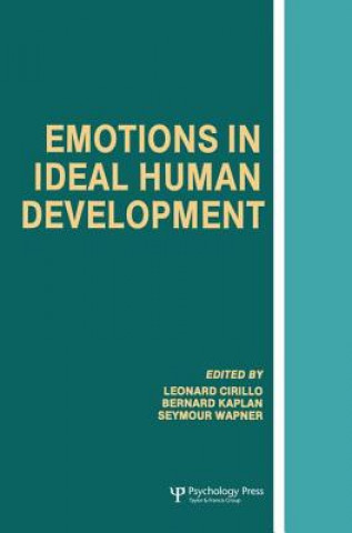 Könyv Emotions in Ideal Human Development Leonard Cirillo