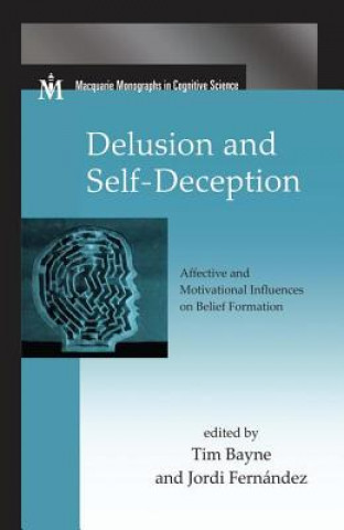 Könyv Delusion and Self-Deception Tim Bayne