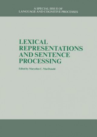 Kniha Lexical Representations And Sentence Processing Maryellen C. MacDonald