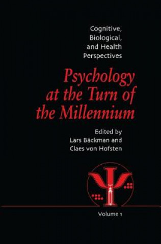 Книга Psychology at the Turn of the Millennium, Volume 1 Lars Backman