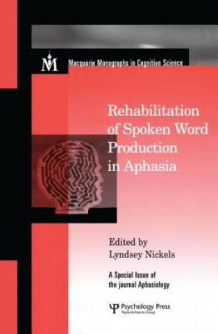 Kniha Rehabilitation of Spoken Word Production in Aphasia 