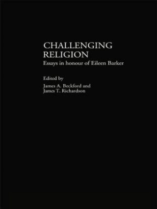 Kniha Challenging Religion James A. Beckford