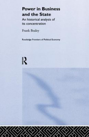 Buch Power in Business and the State Frank Bealey