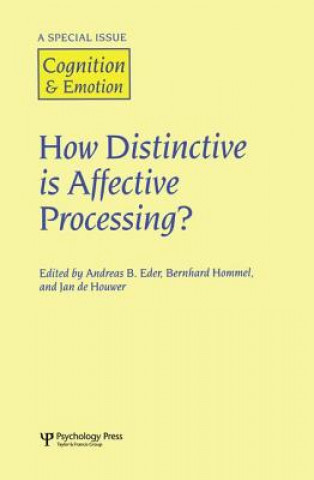 Kniha How Distinctive is Affective Processing? Andreas B. Eder