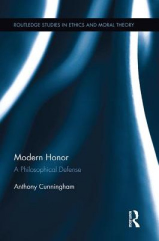 Kniha Modern Honor Anthony Cunningham