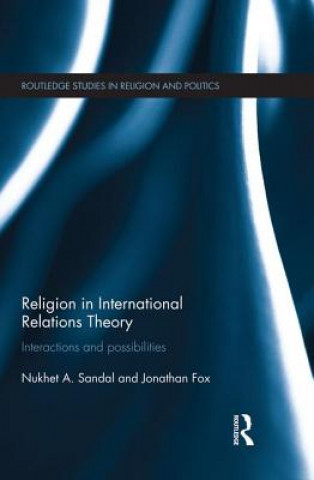 Kniha Religion in International Relations Theory Nukhet Sandal
