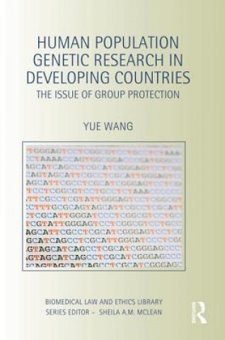 Kniha Human Population Genetic Research in Developing Countries Yue Wang