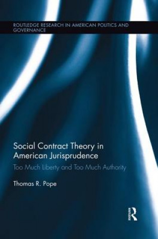 Książka Social Contract Theory in American Jurisprudence Thomas R. Pope