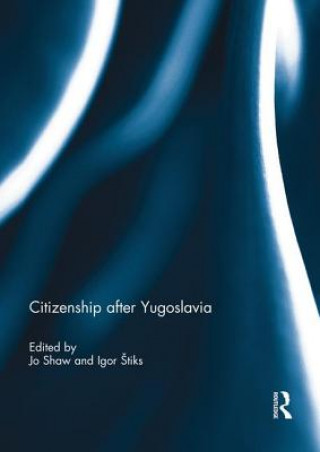 Kniha Citizenship after Yugoslavia 