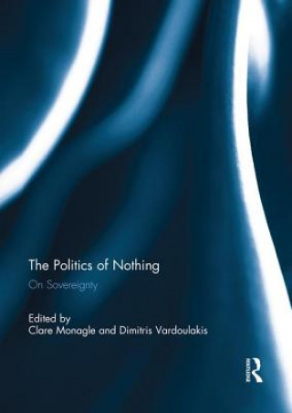 Könyv Politics of Nothing 