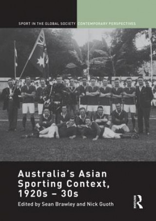 Kniha Australia's Asian Sporting Context, 1920s - 30s 