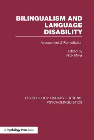 Kniha Bilingualism and Language Disability (PLE: Psycholinguistics) Nick Miller