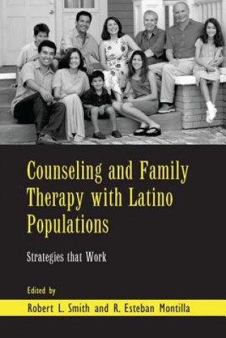 Könyv Counseling and Family Therapy with Latino Populations Robert L. Smith