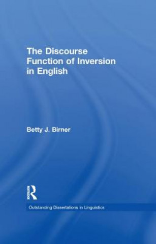Knjiga DISCOURSE FUNCTION INVERSION Betty J. Birner
