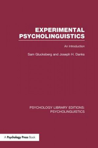 Könyv Experimental Psycholinguistics (PLE: Psycholinguistics) GLUCKSBERG