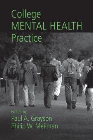 Libro College Mental Health Practice Paul A. Grayson