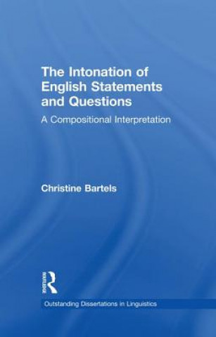 Kniha The Intonation of English Statements and Questions BARTELS