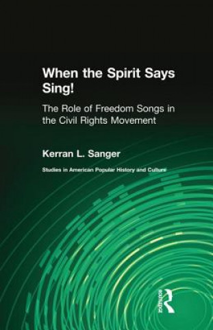 Könyv When the Spirit Says Sing! SANGER