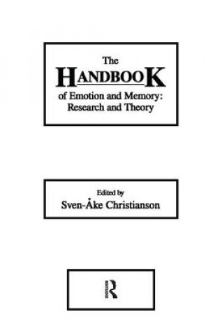 Carte The Handbook of Emotion and Memory Sven-Ake Christianson