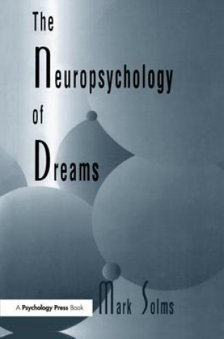 Книга Neuropsychology of Dreams SOLMS