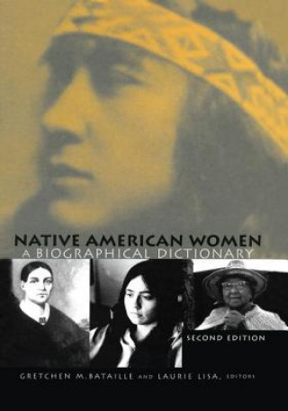 Kniha Native American Women Gretchen M. Bataille