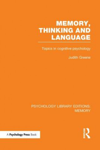 Kniha Memory, Thinking and Language (PLE: Memory) GREENE