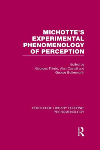 Carte Michotte's Experimental Phenomenology of Perception Georges Thines