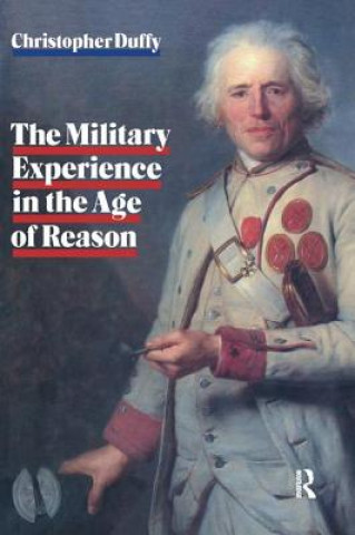 Könyv Military Experience in the Age of Reason DUFFY