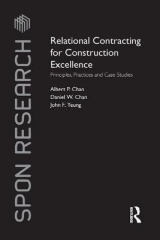 Könyv Relational Contracting for Construction Excellence CHAN