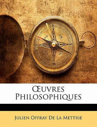 Kniha OEuvres Philosophiques Julien Offray De La Mettrie