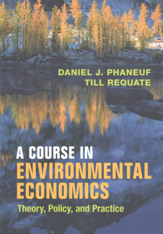 Carte Course in Environmental Economics Daniel J. Phaneuf