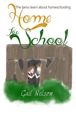 Книга Home for School Gail Nelson