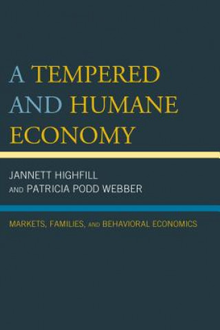Könyv Tempered and Humane Economy Jannett Highfill