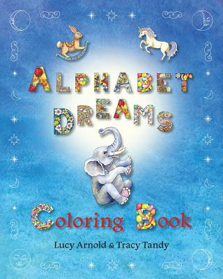 Carte Alphabet Dreams Coloring Book Tandy Tracy