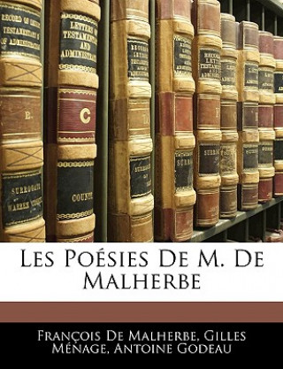 Kniha Les Poésies De M. De Malherbe François de Malherbe