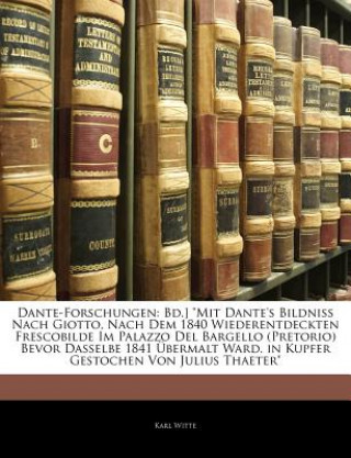 Kniha Dante-Forschungen von Karl Witte Karl Witte