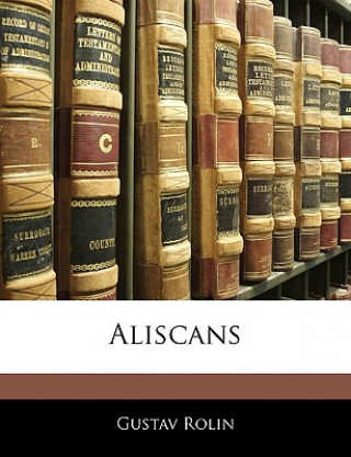 Könyv Aliscans Gustav Rolin