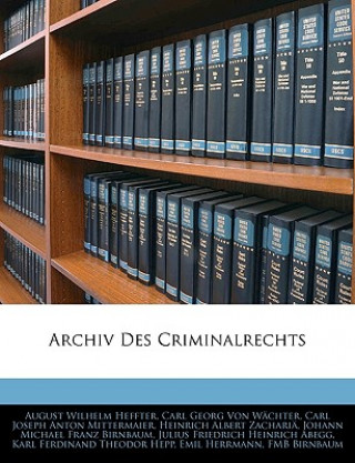 Książka Archiv Des Criminalrechts Carl Joseph Anton Mittermaier