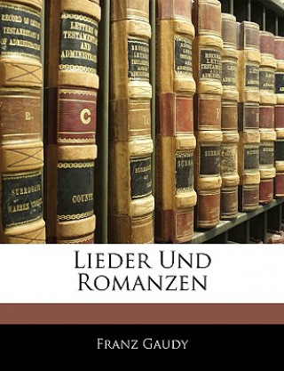 Boek Lieder Und Romanzen Franz Gaudy