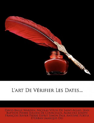 Buch L'art De Vérifier Les Dates... David Bailie Warden