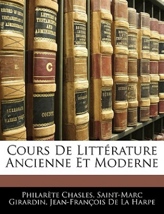 Carte Cours De Littérature Ancienne Et Moderne Philar?te Chasles