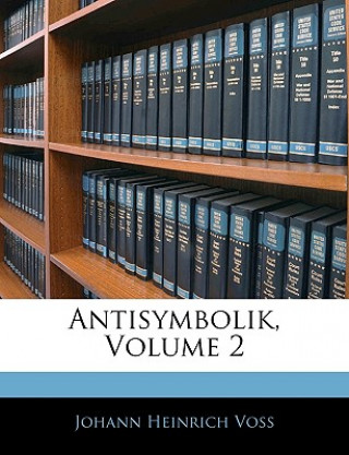 Kniha Antisymbolik Johann Heinrich Voss