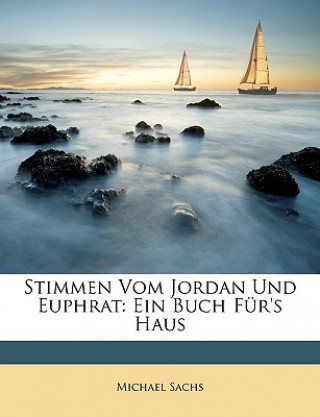 Kniha Stimmen vom Jordan und Euphrat Michael Sachs