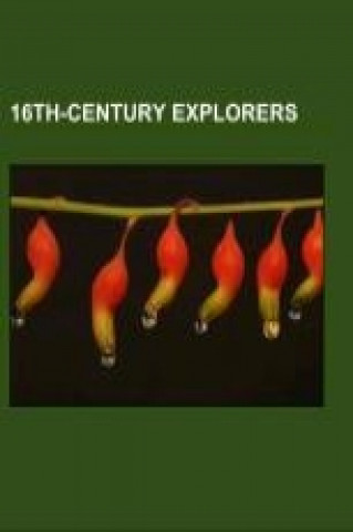 Buch 16th-Century Explorers Source: Wikipedia