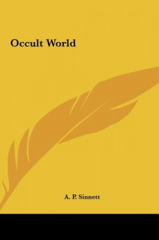 Kniha Occult World A. P. Sinnett