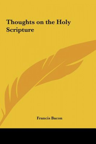 Livro Thoughts on the Holy Scripture Francis Bacon