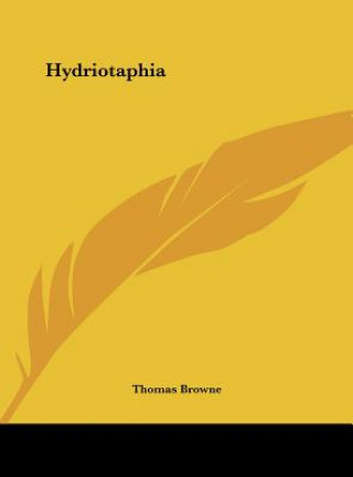 Könyv Hydriotaphia Thomas Browne