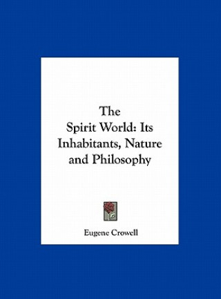 Libro The Spirit World Eugene Crowell